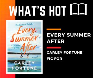 Every Summer After by Carley Fortune 